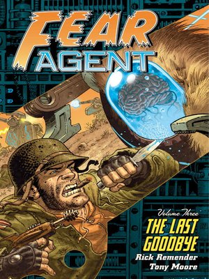cover image of Fear Agent (2005), Volume 3